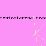 testosterone cream for man
